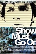 Watch The Show Must Go On Viooz