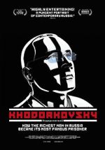 Watch Khodorkovsky Viooz
