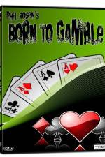 Watch Born to Gamble Viooz