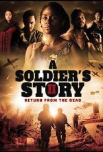 Watch A Soldier\'s Story 2: Return from the Dead Viooz