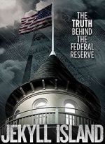 Watch Jekyll Island, The Truth Behind The Federal Reserve Viooz