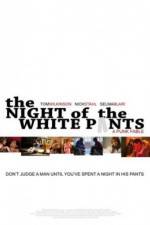 Watch The Night of the White Pants Viooz