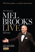 Watch Mel Brooks Live at the Geffen (TV Special 2015) Online Viooz