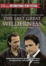 Watch The Last Great Wilderness Viooz