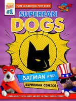 Watch Superfan Dogs: Batman and Superman Comics Viooz