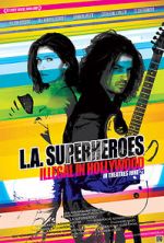 Watch L.A. Superheroes Viooz
