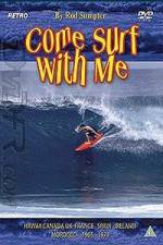 Watch Come Surf With Me Viooz