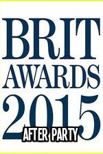 Watch The BRIT Awards - Afterparty 2015 Viooz