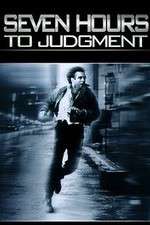 Watch Seven Hours to Judgment Viooz