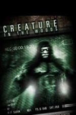 Watch Creature in the Woods Viooz