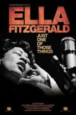 Watch Ella Fitzgerald: Just One of Those Things Viooz