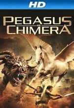 Watch Pegasus Vs. Chimera Viooz