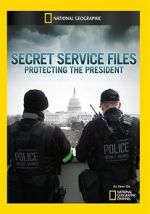Watch Secret Service Files: Protecting the President Viooz