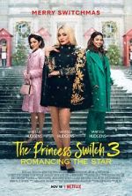 Watch The Princess Switch 3 Viooz