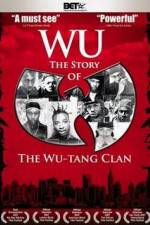Watch Wu The Story of the Wu-Tang Clan Viooz