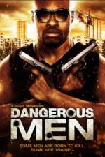 Watch Dangerous Men: First Chapter Viooz
