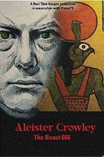 Watch Aleister Crowley The Beast 666 Viooz