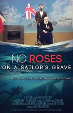 Watch No Roses on a Sailor\'s Grave Viooz