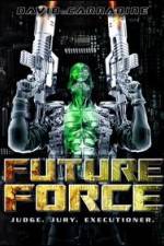 Watch Future Force Viooz