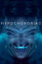 Watch Hypochondriac Viooz