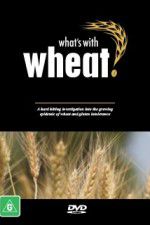 Watch What\'s with Wheat? Viooz
