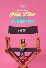Watch First Time Female Director Viooz