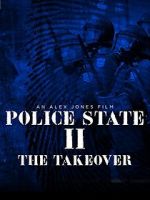 Watch Police State 2: The Takeover Viooz