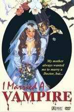 Watch I Married a Vampire Viooz