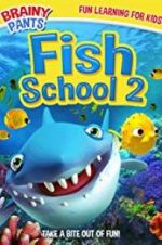 Watch Fish School 2 Viooz