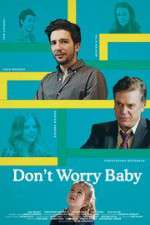 Watch Don't Worry Baby Viooz