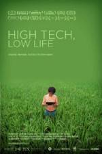 Watch High Tech Low Life Viooz