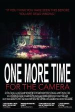 Watch One More Time for the Camera (Short 2014) Viooz