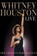 Watch Whitney Houston Live: Her Greatest Performances Viooz