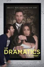 Watch The Dramatics: A Comedy Viooz