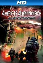 Watch America\'s Alien Invasion: The Lost UFO Encounters Viooz