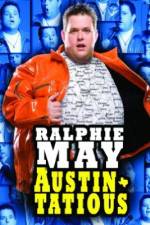 Watch Ralphie May: Austin-Tatious Viooz
