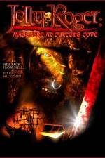 Watch Jolly Roger Massacre at Cutter's Cove Viooz