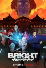 Watch Bright: Samurai Soul Viooz
