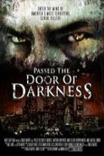 Watch Passed the Door of Darkness Viooz