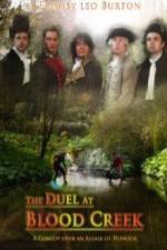 Watch The Duel at Blood Creek Viooz