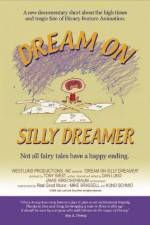 Watch Dream on Silly Dreamer Viooz