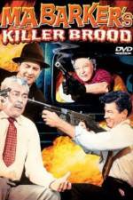 Watch Ma Barker's Killer Brood Viooz