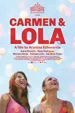 Watch Carmen & Lola Viooz