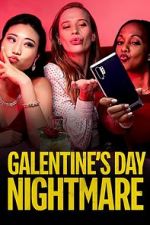 Watch Galentine\'s Day Nightmare Viooz