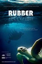 Watch Rubber Jellyfish Viooz