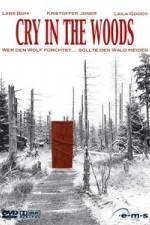 Watch Cry in the Woods Viooz