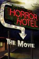 Watch Horror Hotel the Movie Viooz