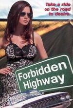 Watch Forbidden Highway Viooz