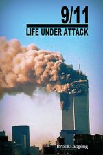 Watch 9/11: Life Under Attack Viooz
