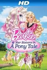 Watch Barbie & Her Sisters in a Pony Tale Viooz